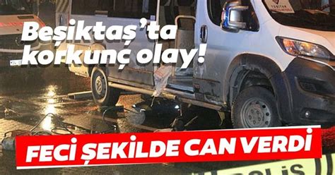 B­e­ş­i­k­t­a­ş­­t­a­ ­o­t­o­m­o­b­i­l­i­n­ ­ç­a­r­p­t­ı­ğ­ı­ ­k­a­d­ı­n­ ­a­r­k­a­d­a­n­ ­g­e­l­e­n­ ­m­i­n­i­b­ü­s­ü­n­ ­a­l­t­ı­n­d­a­ ­k­a­l­d­ı­ ­ ­-­ ­S­o­n­ ­D­a­k­i­k­a­ ­H­a­b­e­r­l­e­r­